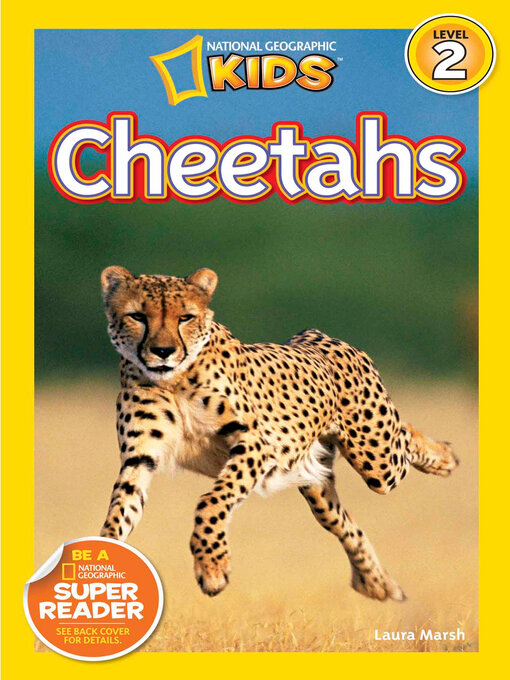 Title details for Cheetahs (National Geographic Kids Readers, Level 2) by Laura Marsh - Available
